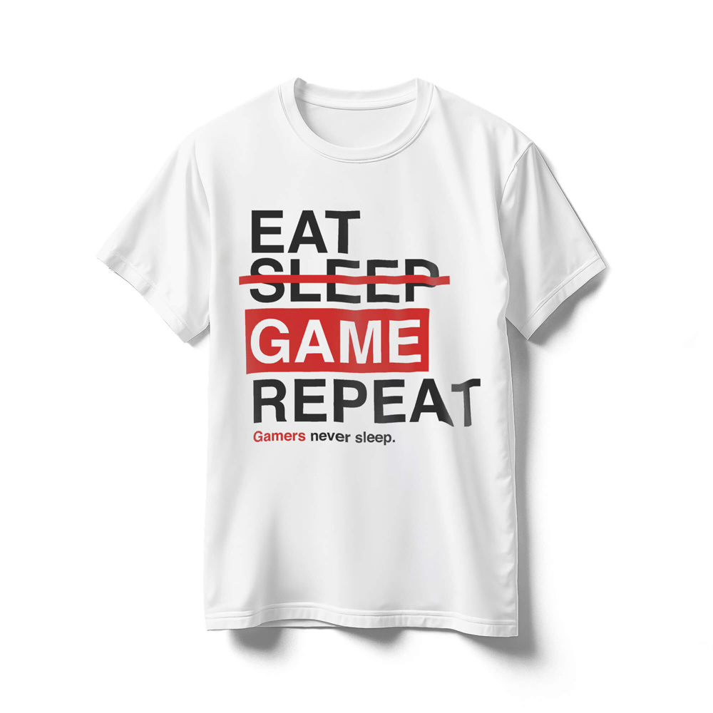 eat-sleep-game-repeat-white-shirt-NEVER-SLEEP
