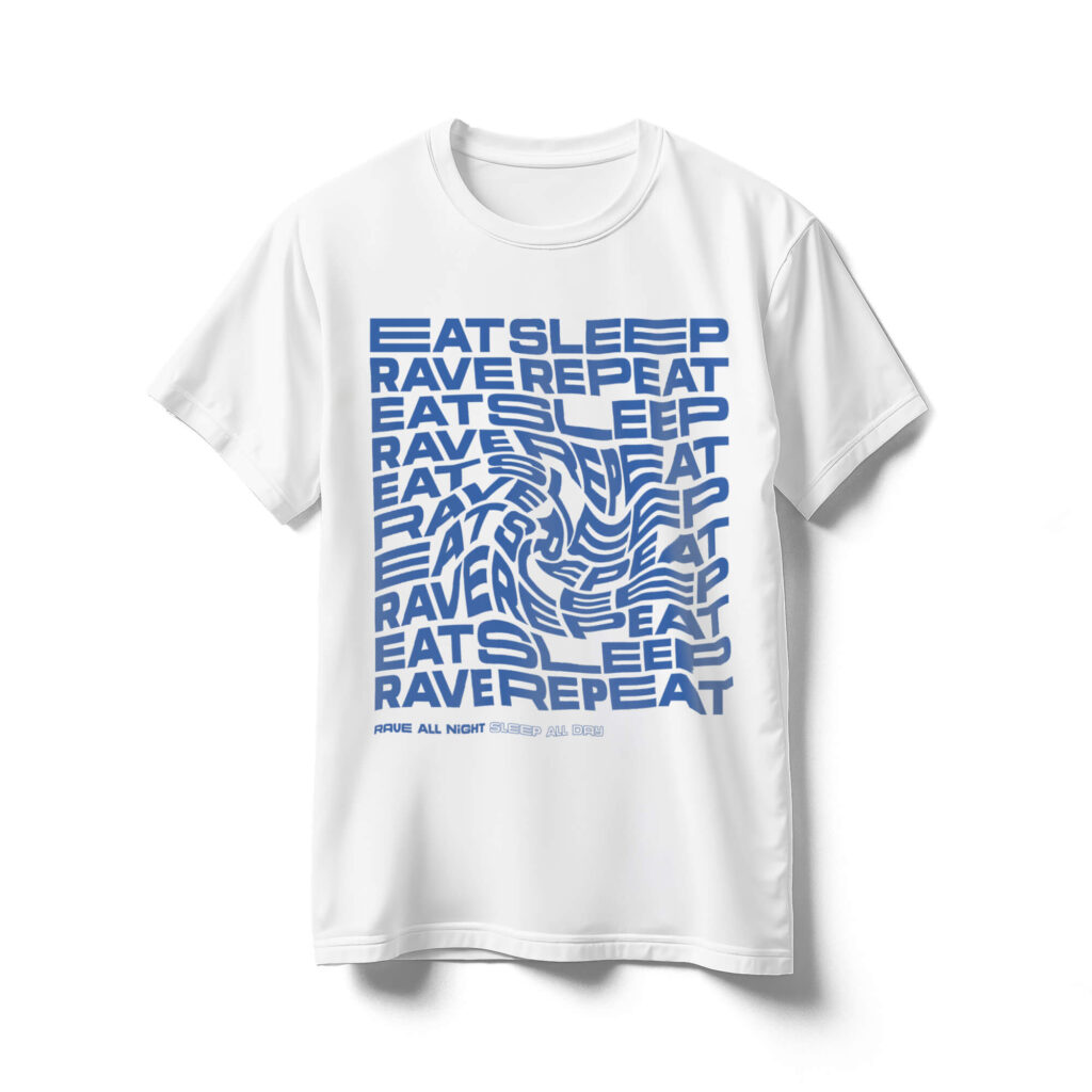 eat-sleep-rave-repeat-white-shirt-RAVE-ALL-NIGHT-SLEEP-ALL-DAY
