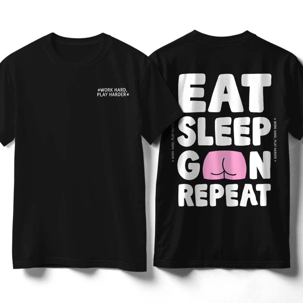 eat-sleep-goon-repeat-shirt-front-back-black-shirt-ass-illustration