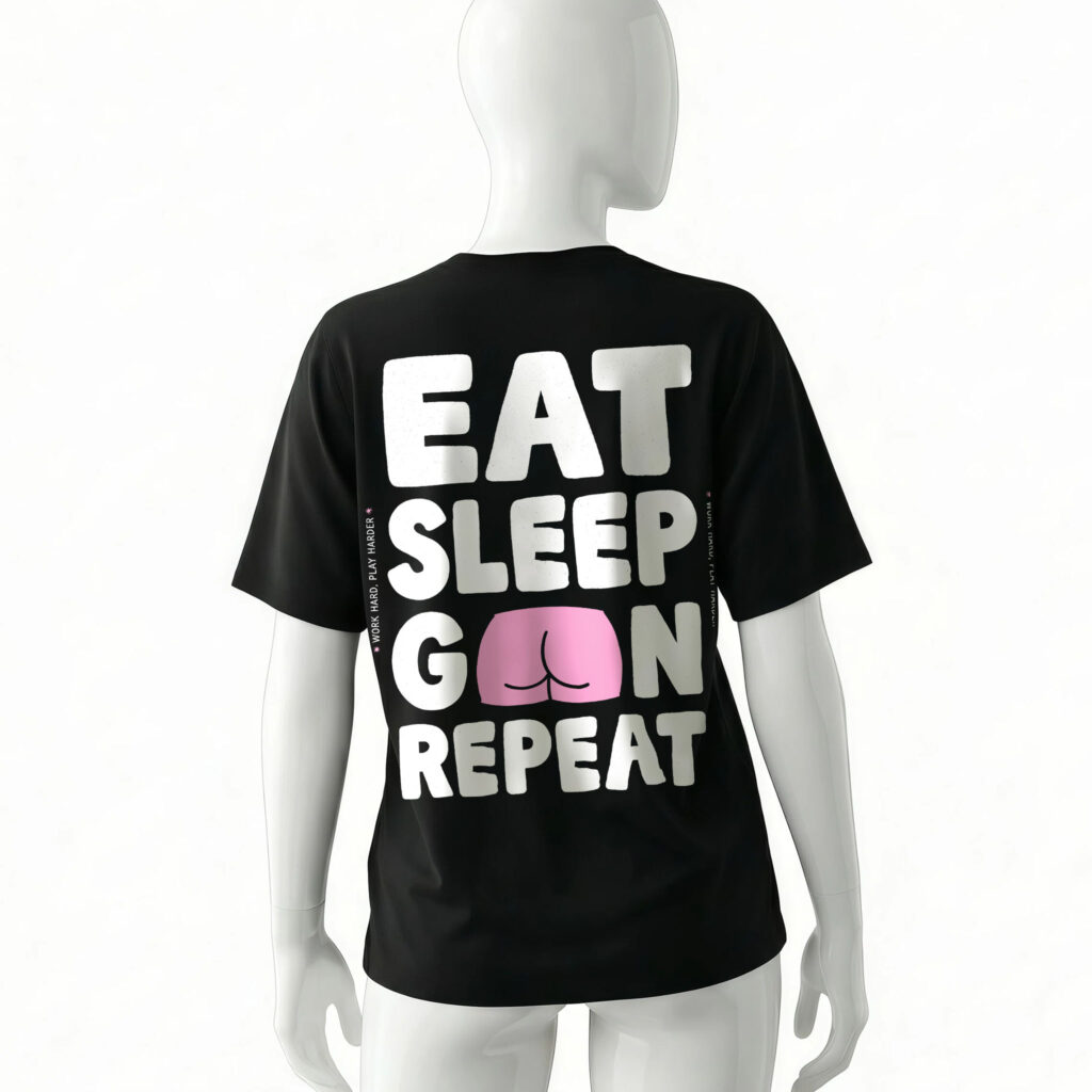 tee-shirt-eat-sleep-goon-repeat-black-back-for-woman-ass-illustration
