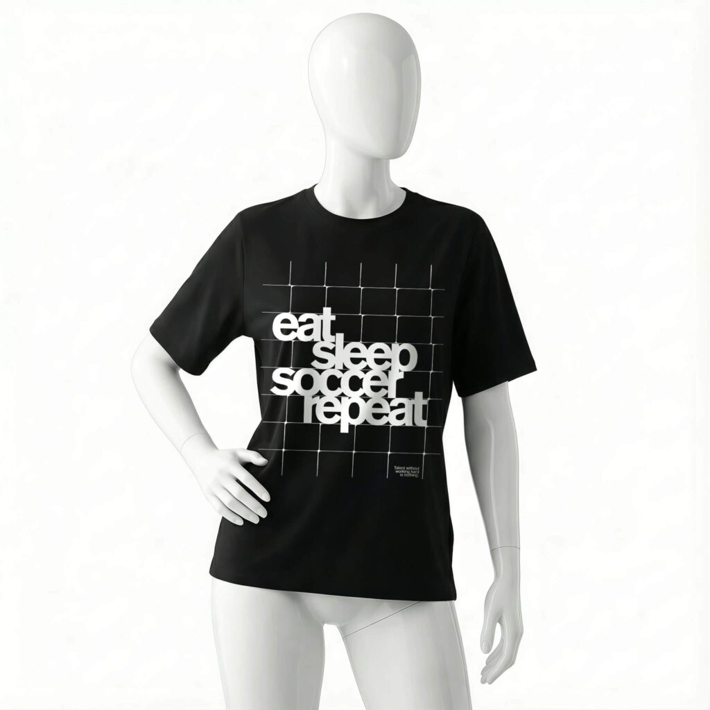 eat-sleep-soccer-repeat-t-shirt-front-white-shirt-net-design-talent-without-working-hard-is-nothing